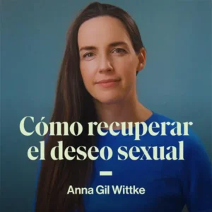 Cómo recuperar el deseo sexual